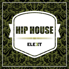 House Smoke (Driving Hip House)