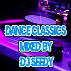 Dance Classics Mixed By DJ Seedy