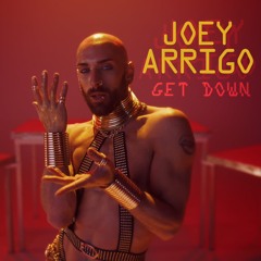 Joey Arrigo - Get Down (GSP Circuit Radio Mix)