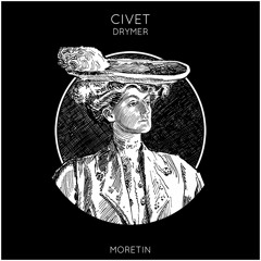 Drymer - Civet