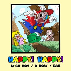 [SUPER CURLY BROS] - 03 HAPPY! HAPPY! (U-GO BOY X D NOW X PAR)