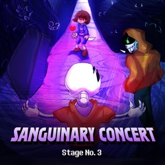 [Dustswap: Dusttrust] | Stage No. 3 - Sanguinary Concert