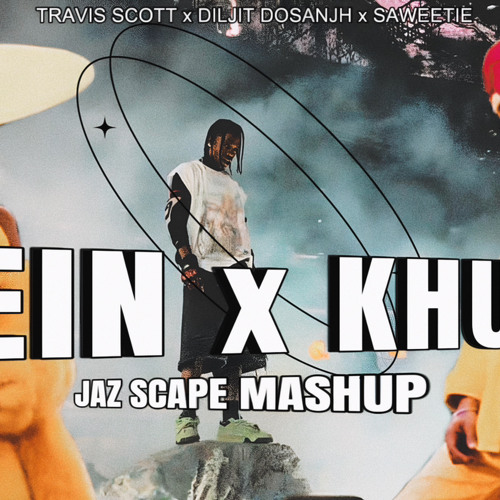 Stream FEIN x KHUTTI (JAZ Scape Mashup).mp3 by Jaz Scape | Listen ...