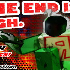 【Forsaken Lyroms】「THE END IS NIGH WITH LYRICS!」 〈Romnosity Version〉