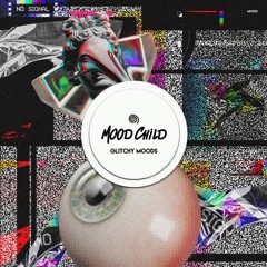 Various Artists -  Glitchy Moods [MC022]