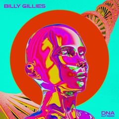 Billy Gillies - DNA (Loving You) [feat. Hannah Boleyn] [KLP Remix]