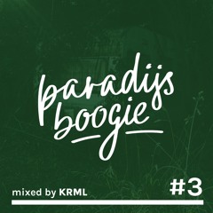 Paradijs Boogie Mix #3 - Mixed by KRML