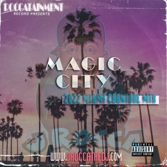 Magic City (2022 Miami Carnival MIx)