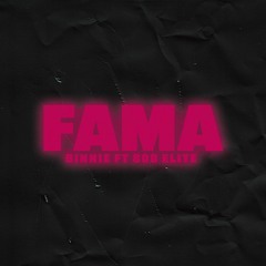 Binnie ft 808 Elite - FAMA