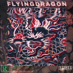 飛龍 🐉💨💨💨 {FLYINGDRAGON} (Prod. GluGun47)