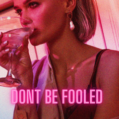 Clarki3 - Dont Be Fooled