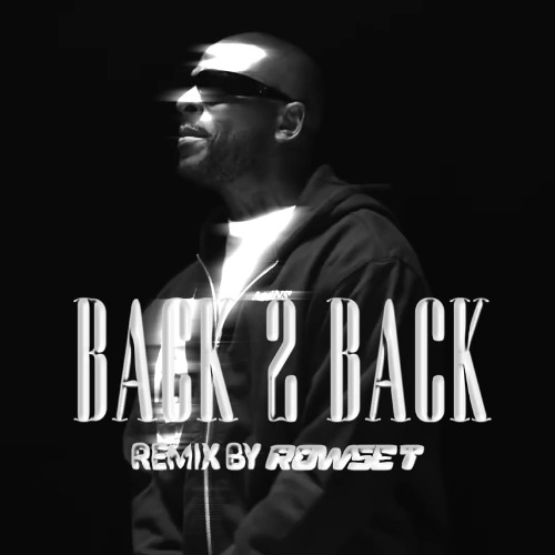 Skepta - BACK 2 BACK | Remix by Rowse T