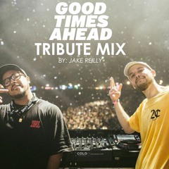 Good Times Ahead (Tribute Mix)