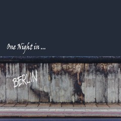 One Night in Berlin