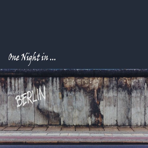 One Night in Berlin