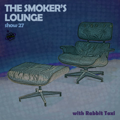 The Smoker's Lounge - Show 27 - Orbital Radio - Aug 2021