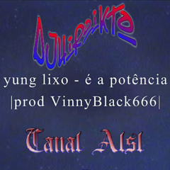 Yung Lixo - É a potencia (Ñ tem como) / DjHiroikto & Canal ALSL Edit