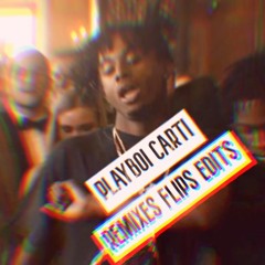 PLAYBOI CARTI FLIPS / EDITS / REMIX