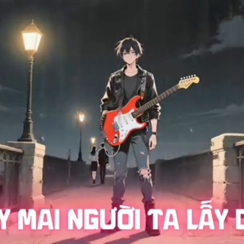 Ngày Mai Người Ta Lấy Chồng – Metal Rock AI Version