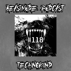 TechnoKind // BEASTMODE Podcast #118