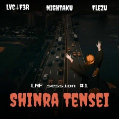 Shinra Tensei-_-Session #1 LNF.mp3