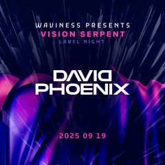 David Phoenix @ Waviness - 2025.09.19.