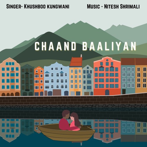 Chand Baaliyan Cover | Khushboo Kungwani | Nitesh Shrimali | Aditya A