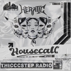 Thicccstep Radio Ep. 4 (Housecall)