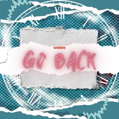 GO BACK (PROD. BY SHIN)
