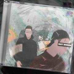 05.plug ft.BCN Homie - Shmoney Shit Smokin'