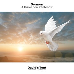 A Primer on Pentecost