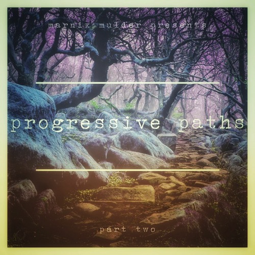 progressive paths - part two
