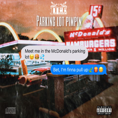 Parking Lot Pimpin (Prod. by Yuno)