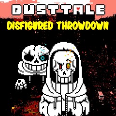 (Dusttale : Blind Fury) Act 2 - Disfigured Throwdown