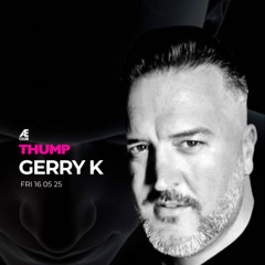 THUMP3 Gerry K 16.05.25