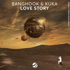 Banghook & Kuka - Love Story