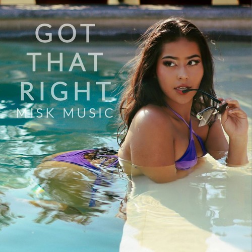 Misk - Got That Right