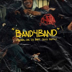 Central Cee, Lil Baby - BAND4BAND (ATSY Remix) **FREE DOWNLOAD**