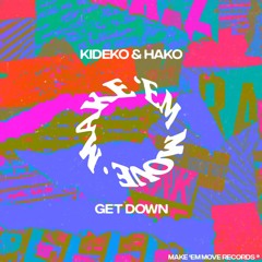 Kideko & Hako - Get Down