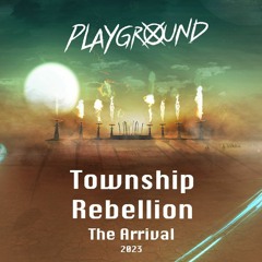 Township Rebellion - Playground - Burning Man 2023