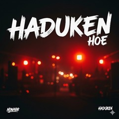 Haduken Hoe