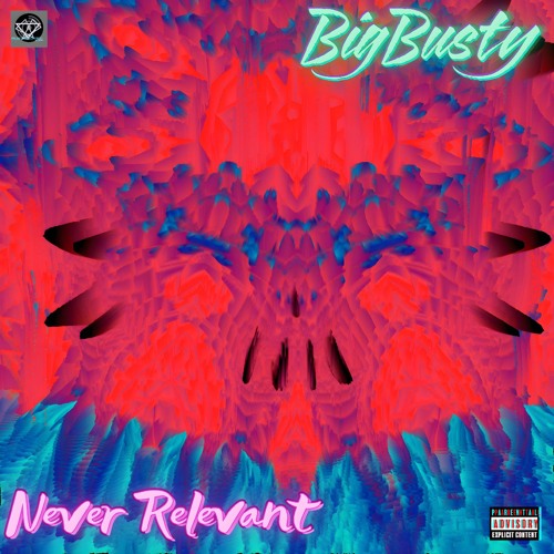 Never Relevant (ft. Insane Beatz, H-L Beatz)