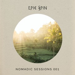 Epic Spin - Nomadic Sessions 001 @ Bali