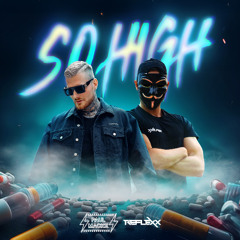 RefleXx & Paul Macke - So High