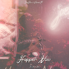 SadBois & Gabriel Eli - Happier Now (Joe Koda Remix)