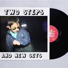 Two Steps and New Sets 010