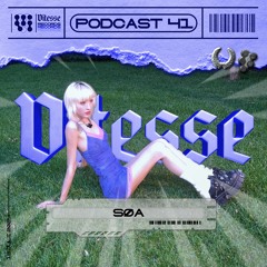 SØA - VITESSE Podcast 041 (VIT-P041)