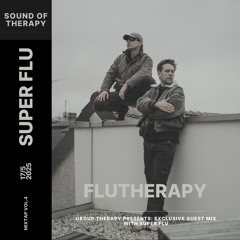 Group Therapy Radio EP. 4: Super Flu