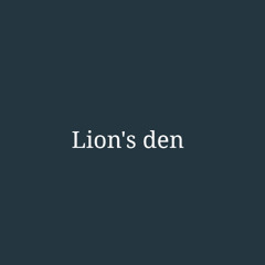 Lion's den