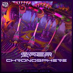 Yner & Chronosphere - Overdosed Feelings